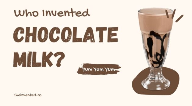 Who Invented Chocolate Milk?