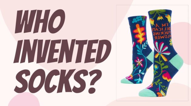 Who Invented Socks?