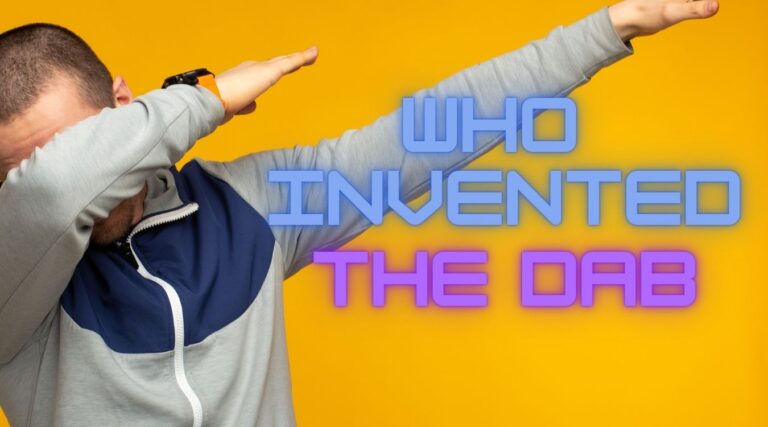 Who Invented The Dab and why