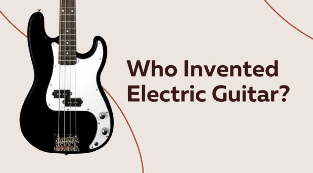 Who Invented The Electric Guitar?